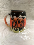 Witch better have my candy mug